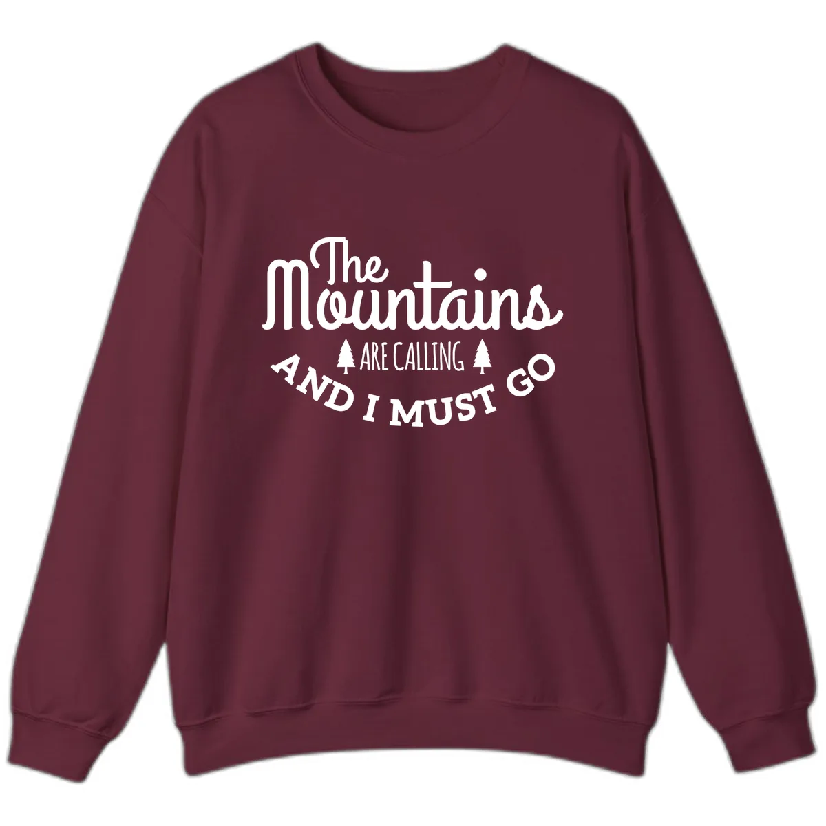 The Mountains Are Calling Sweatshirt in Maroon