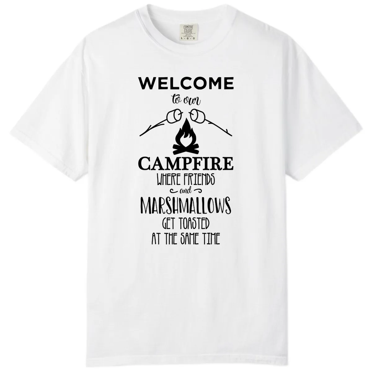 Welcome To Our Campfire Comfort Color in White