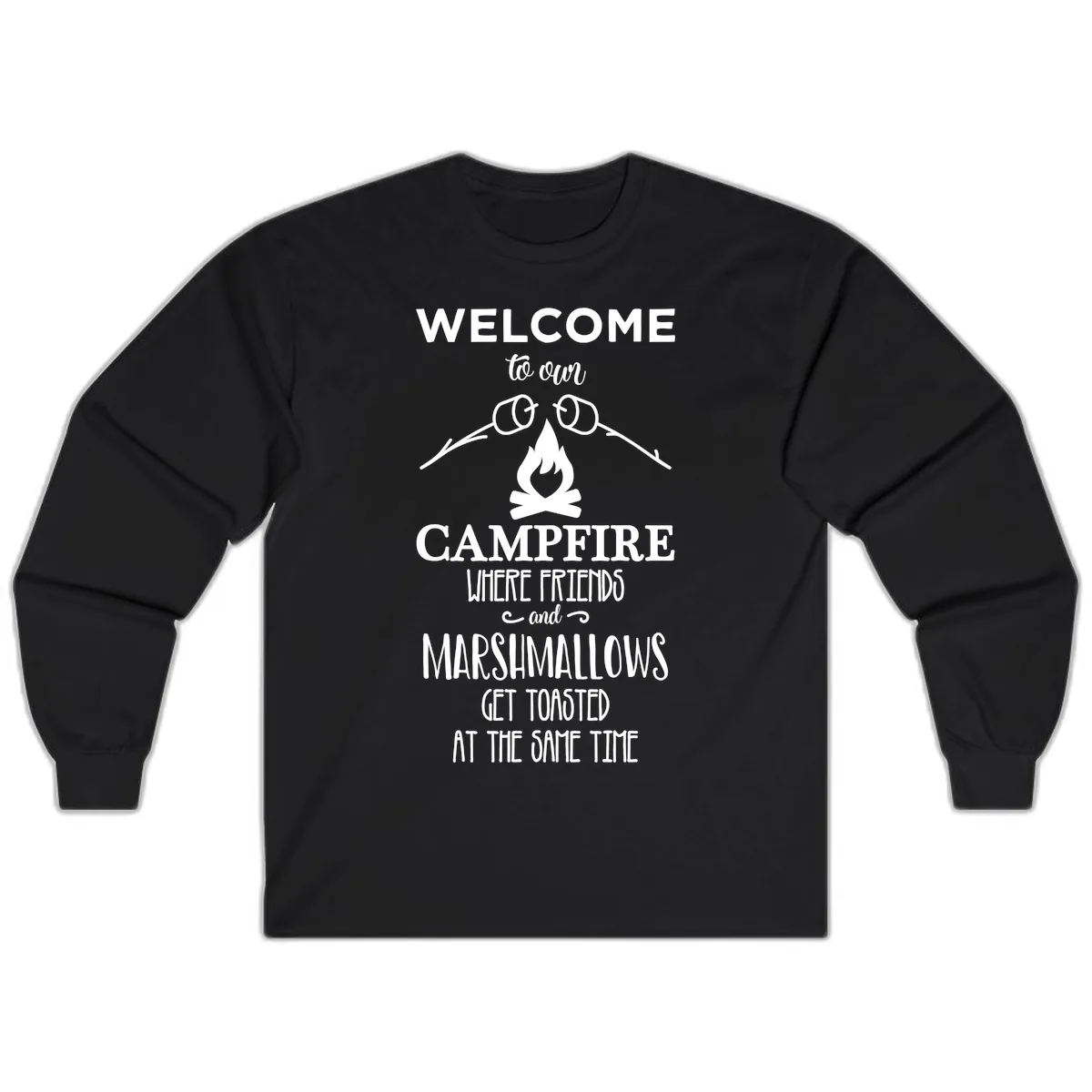 Welcome To Our Campfire Long Sleeve in Black