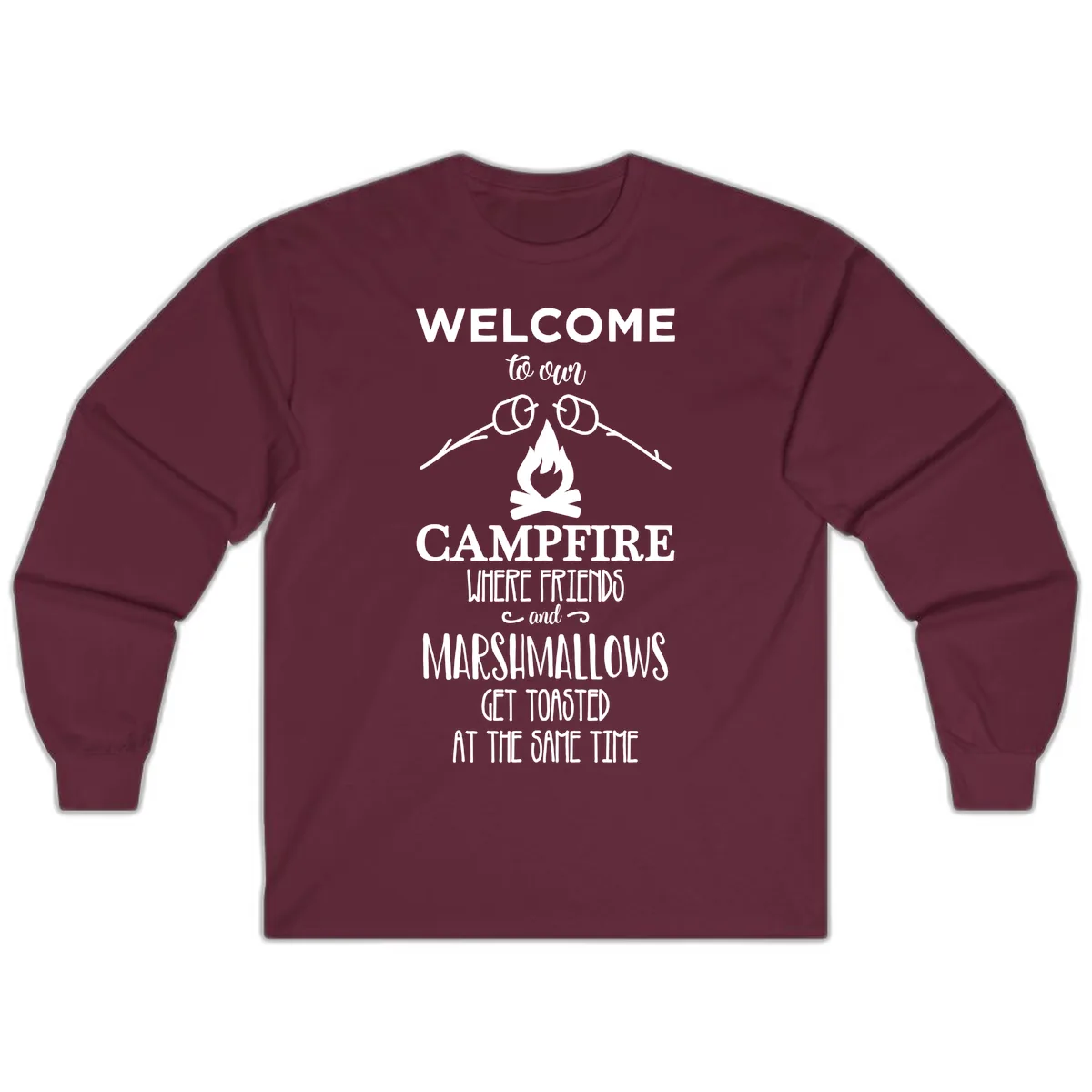 Welcome To Our Campfire Long Sleeve in Maroon