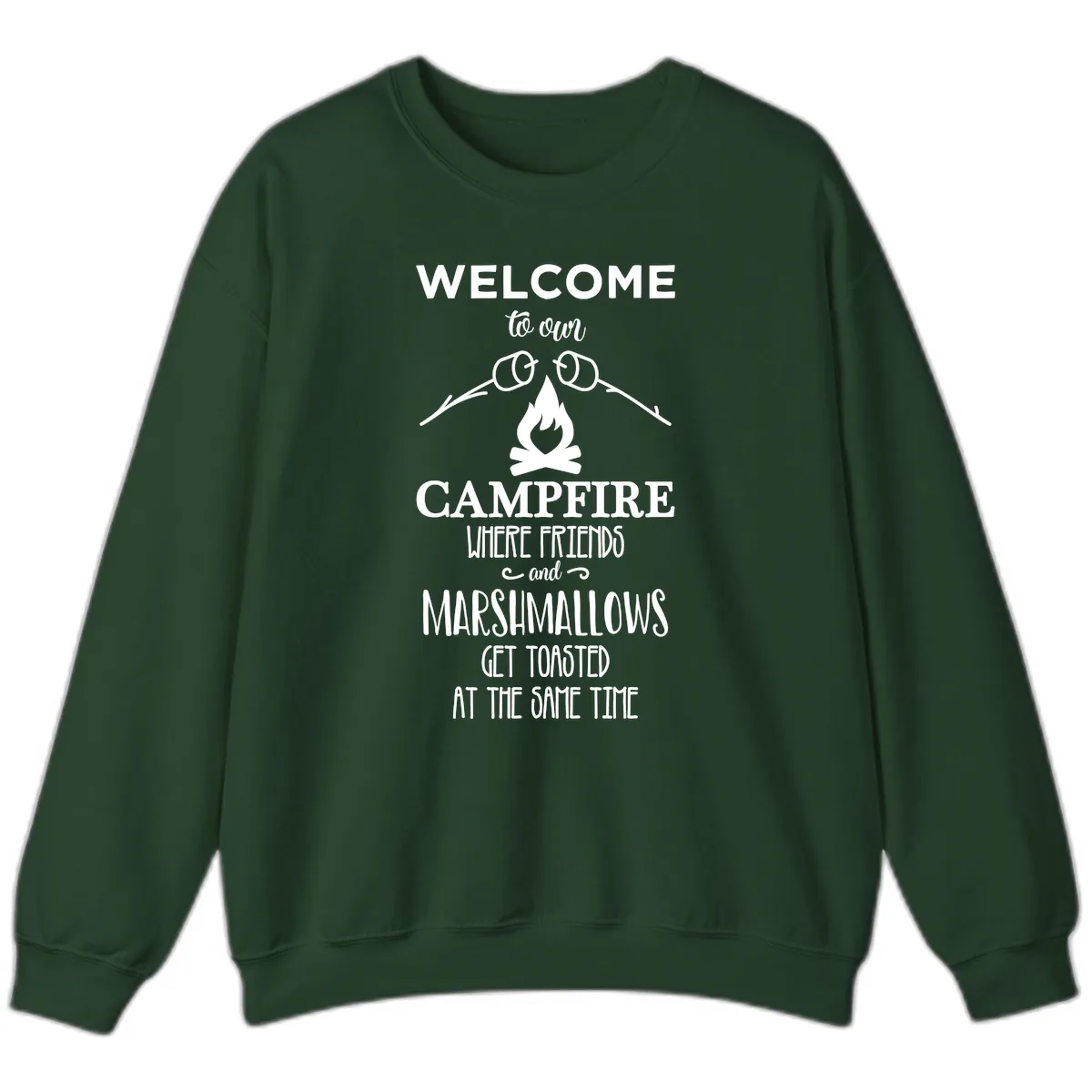 Welcome To Our Campfire Sweatshirt in Forest Green