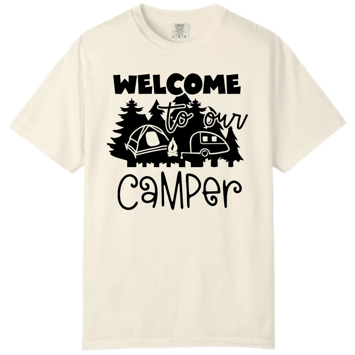 Welcome To Our Camper Comfort Color in Ivory