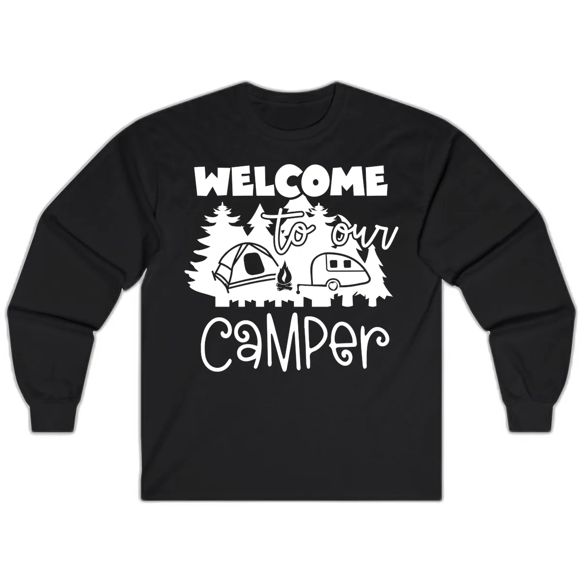 Welcome To Our Camper Long Sleeve in Black