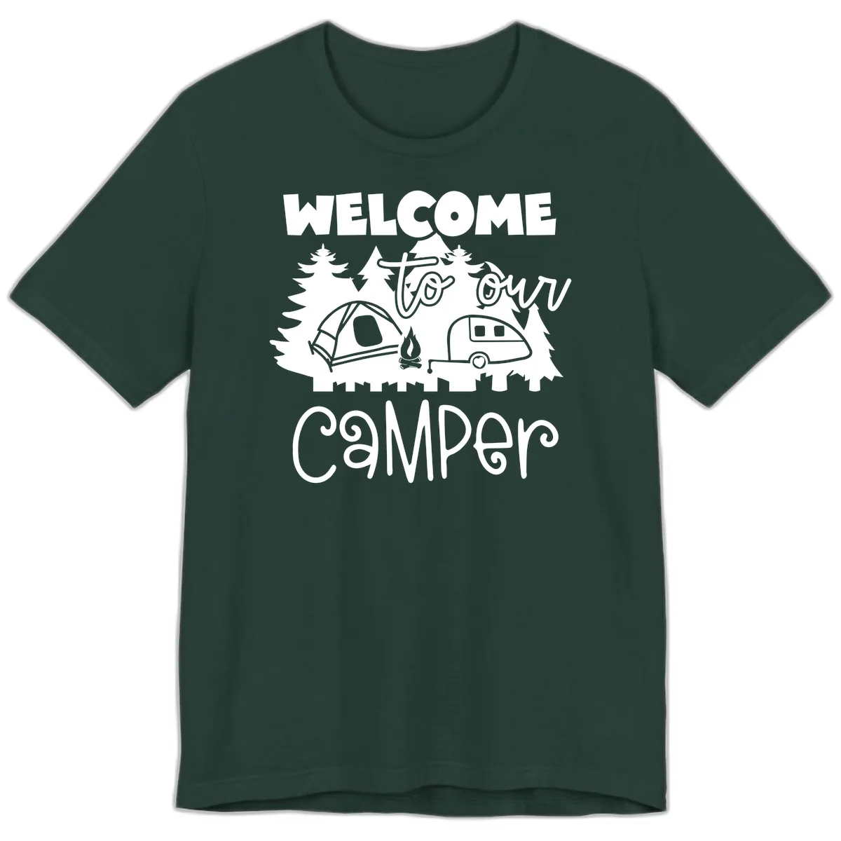 Welcome To Our Camper Premium T-Shirt in Forest
