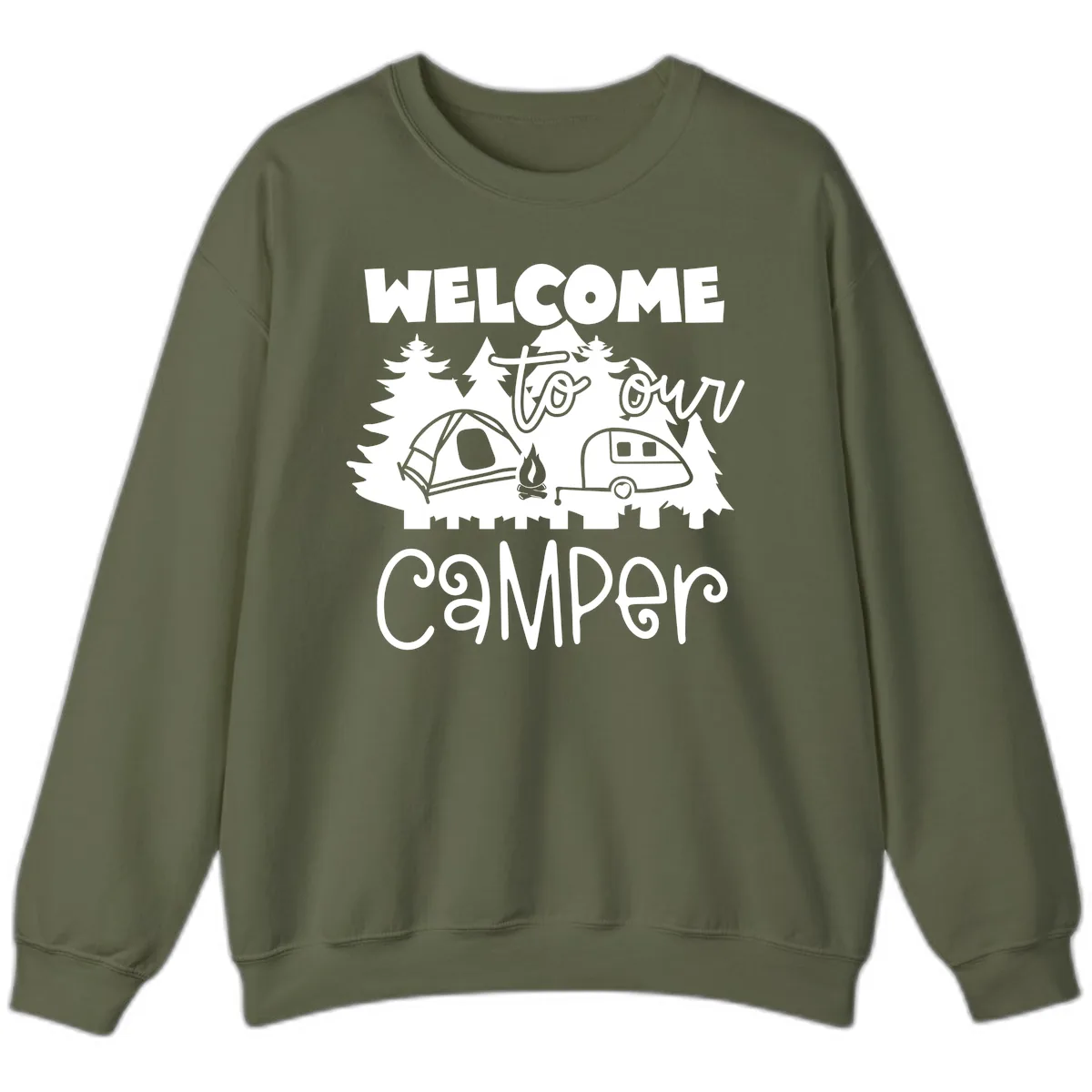 Welcome To Our Camper Sweatshirt in Military Green