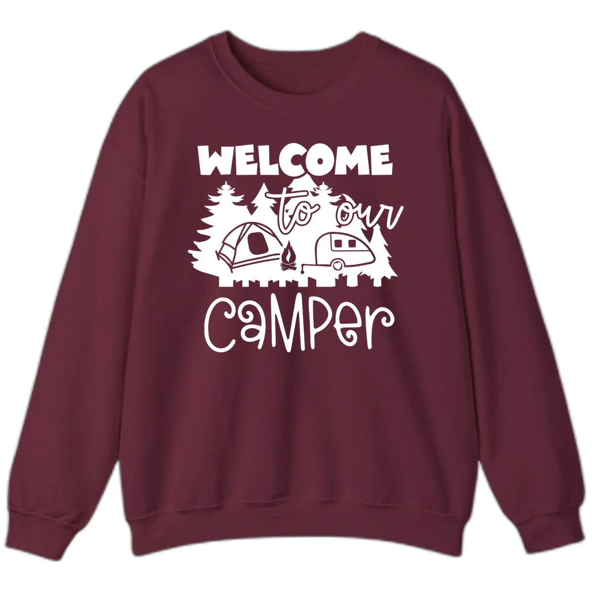 Welcome To Our Camper Sweatshirt in Maroon