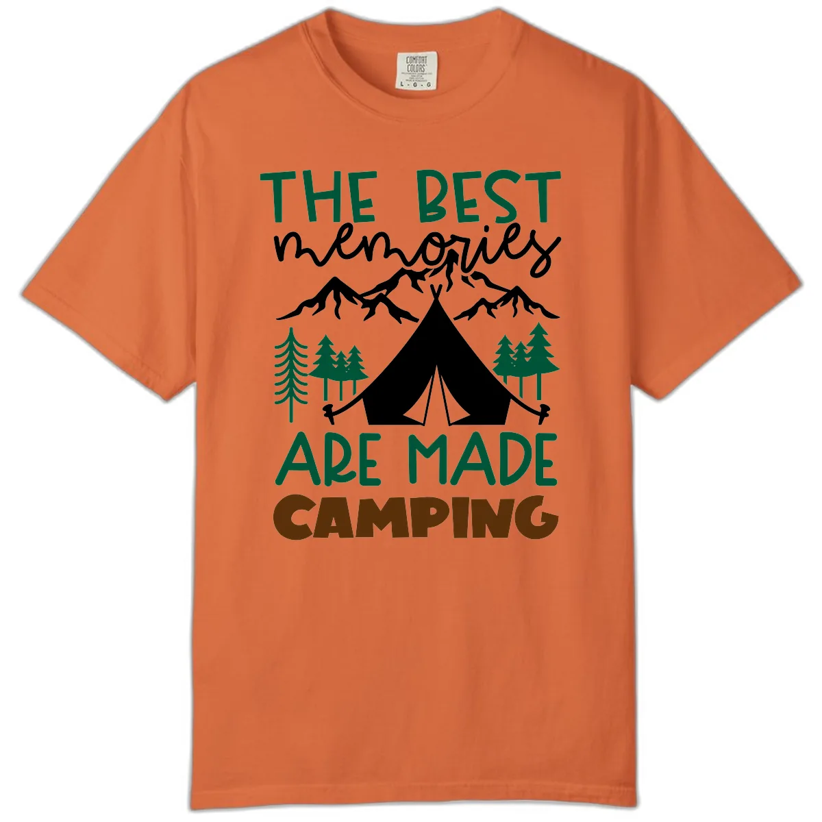 The Best Memories Are Made Camping Comfort Color in Burnt Orange