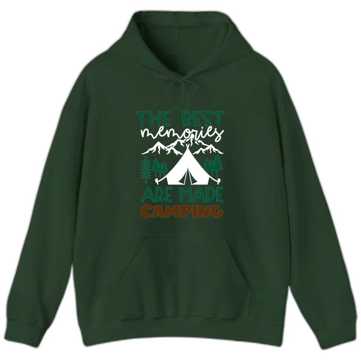 The Best Memories Are Made Camping Hoodie in Forest Green