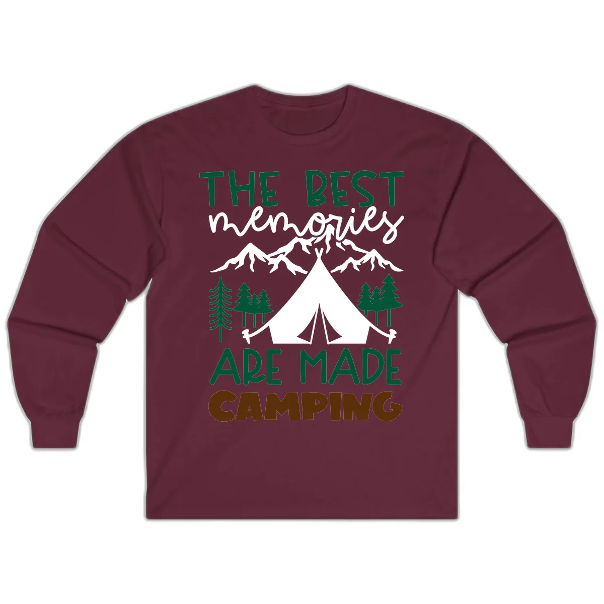 The Best Memories Are Made Camping Long Sleeve in Maroon
