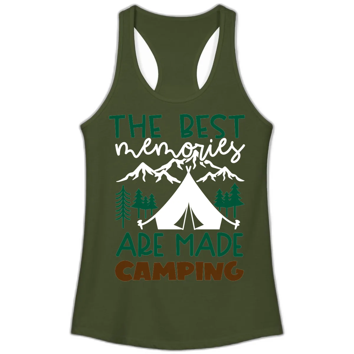 The Best Memories Are Made Camping Ladies Tank in Solid Military Green