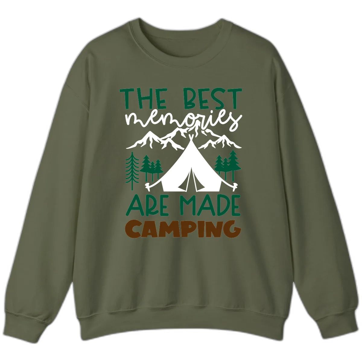The Best Memories Are Made Camping Sweatshirt in Military Green