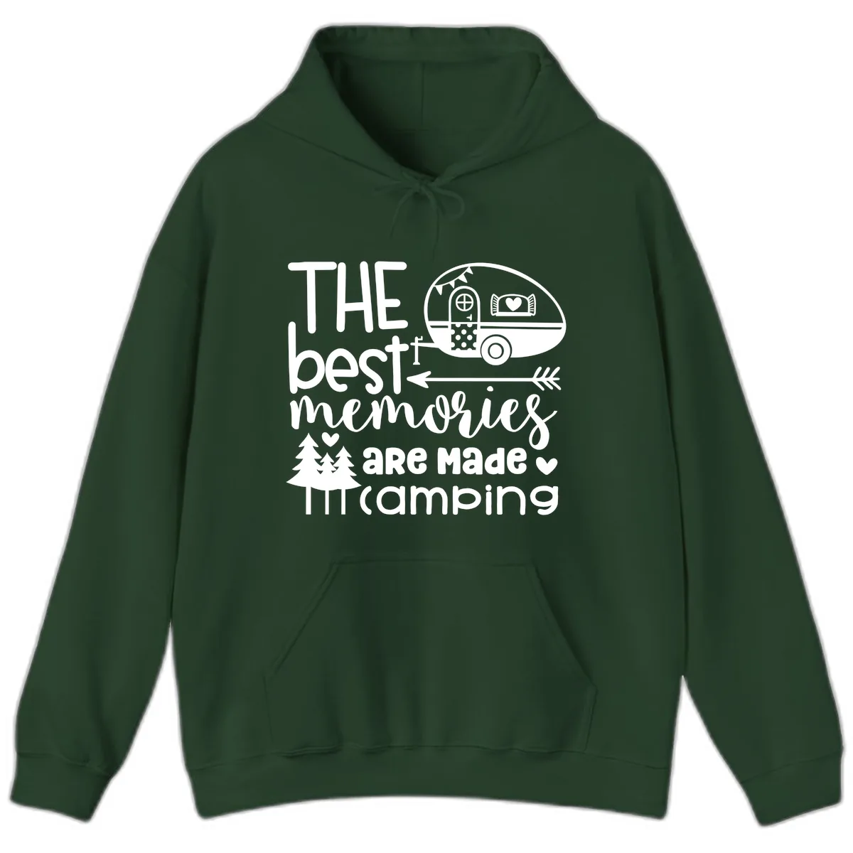 The Best Memories Are Made Camping Hoodie in Forest Green