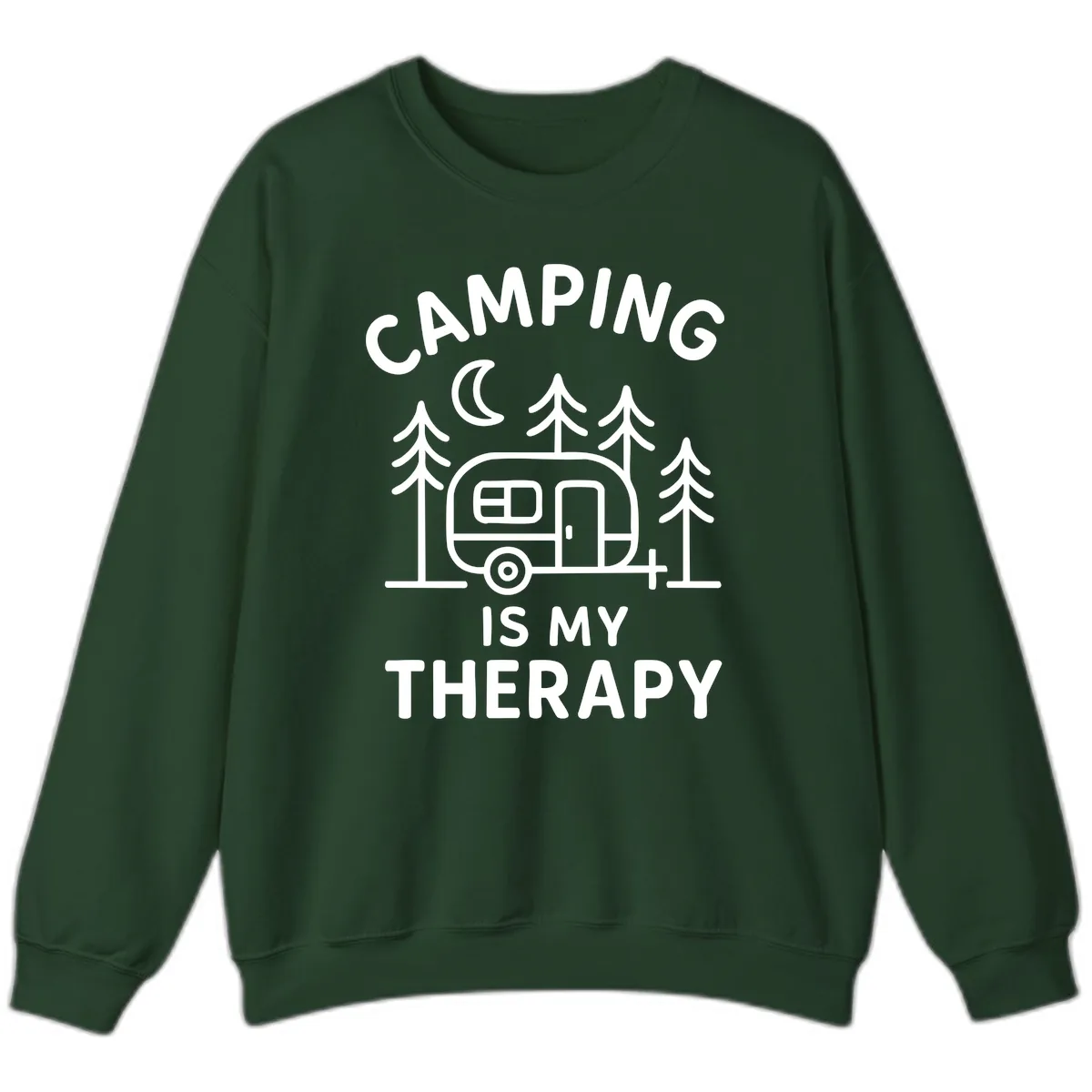 Camping Is My Therapy Sweatshirt in Forest Green
