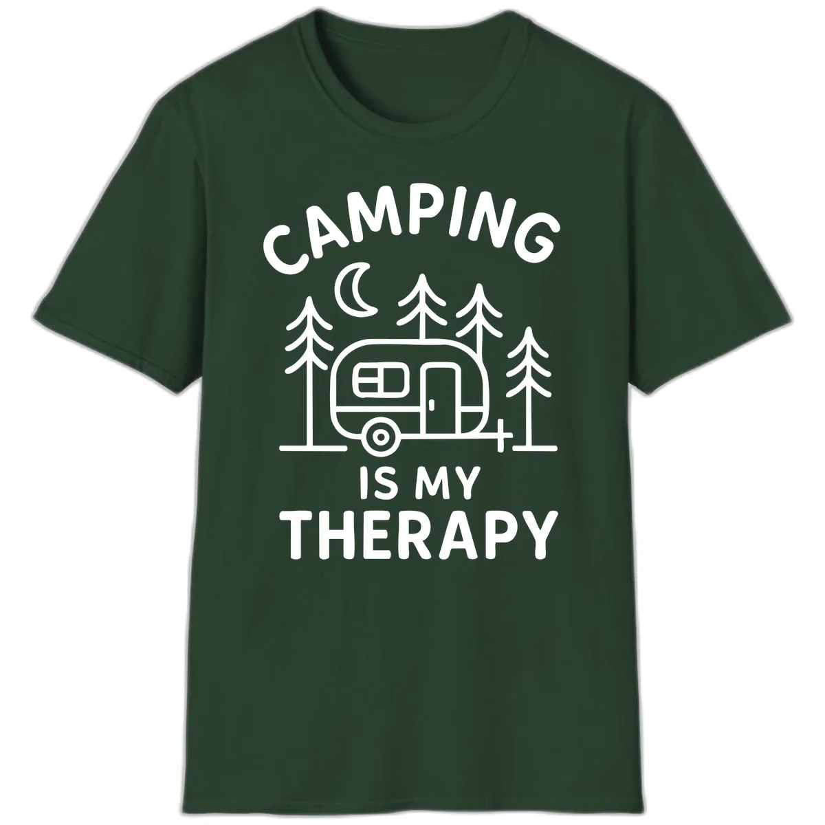Camping Is My Therapy T-Shirt in Forest Green
