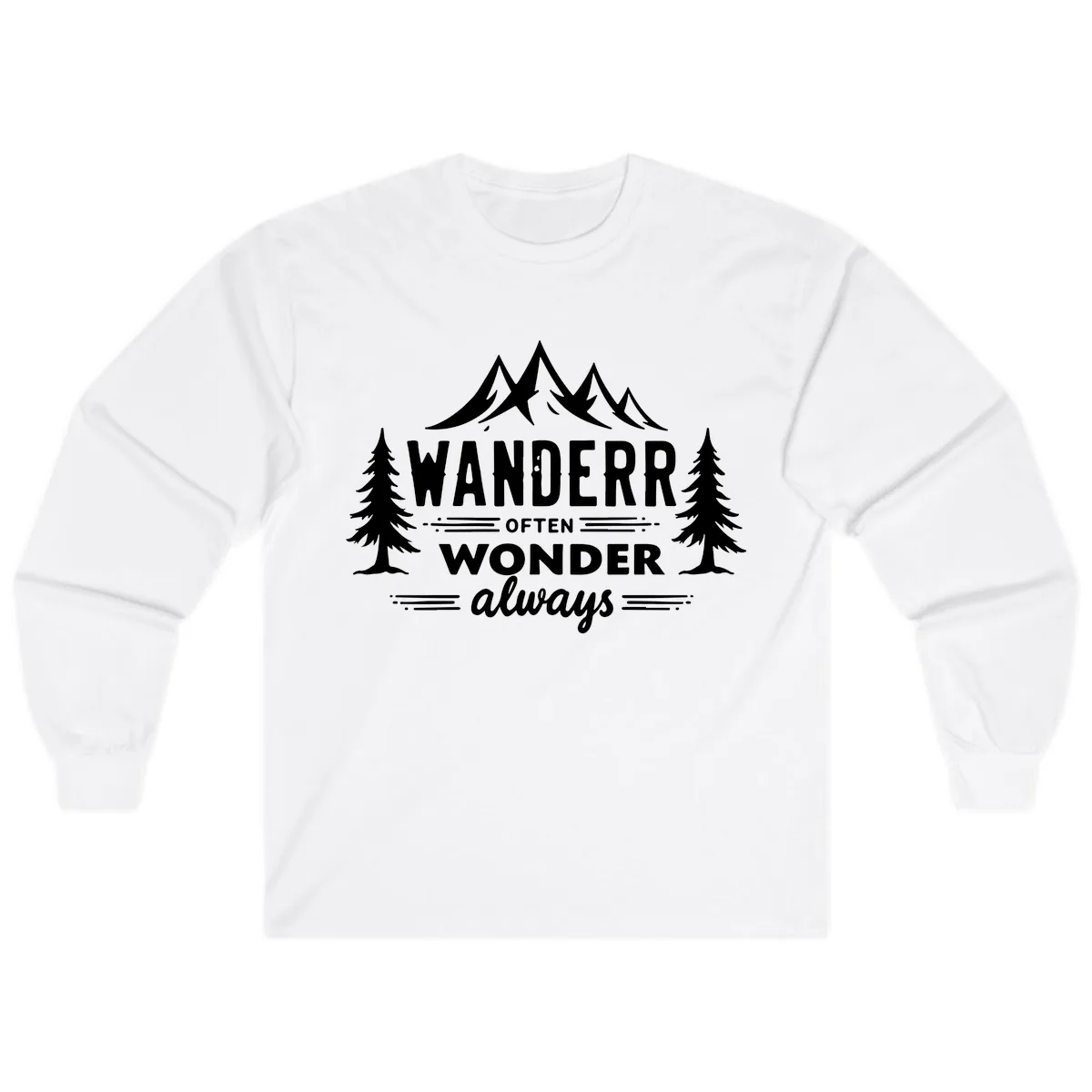 Wander Often Wonder Always Long Sleeve in White