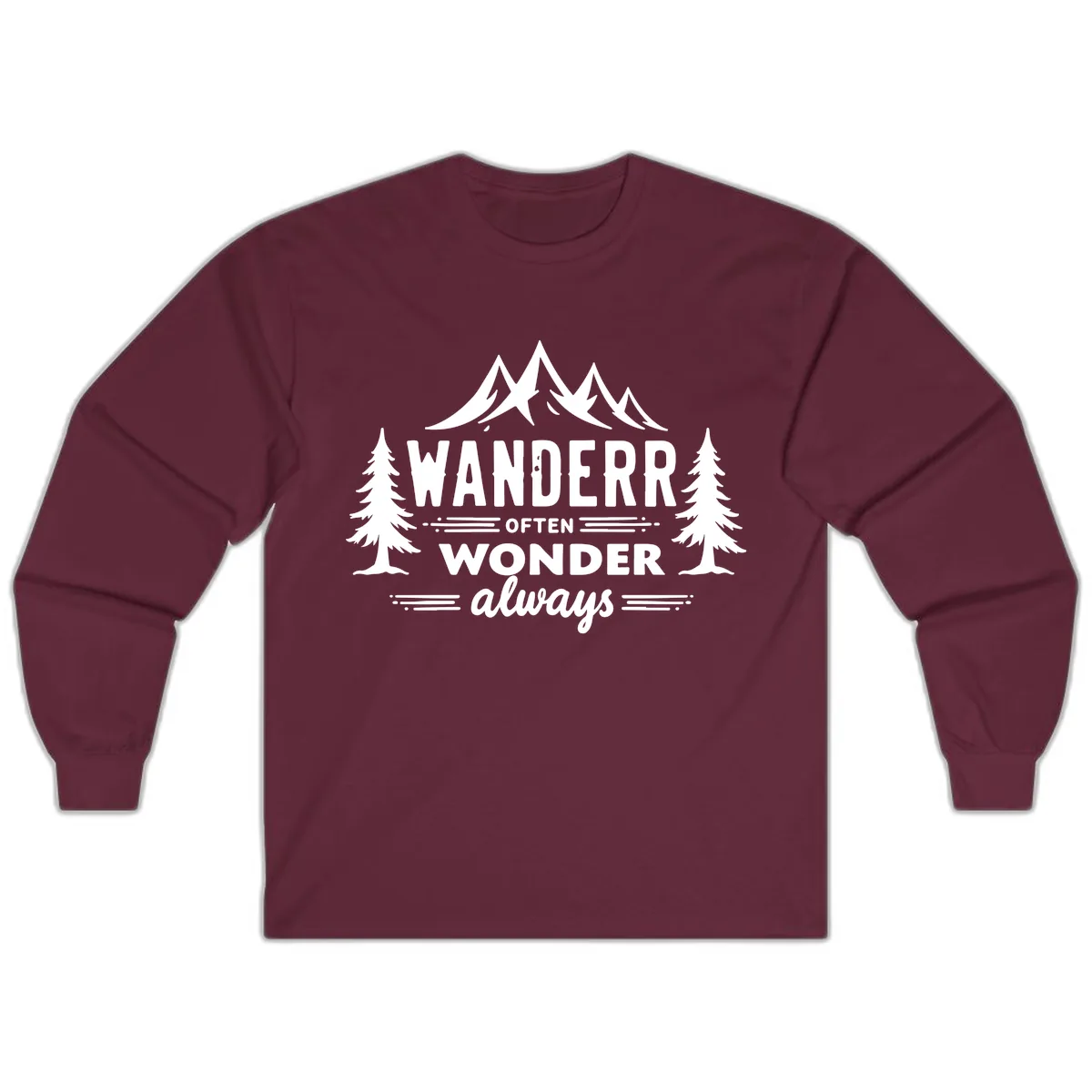 Wander Often Wonder Always Long Sleeve in Maroon