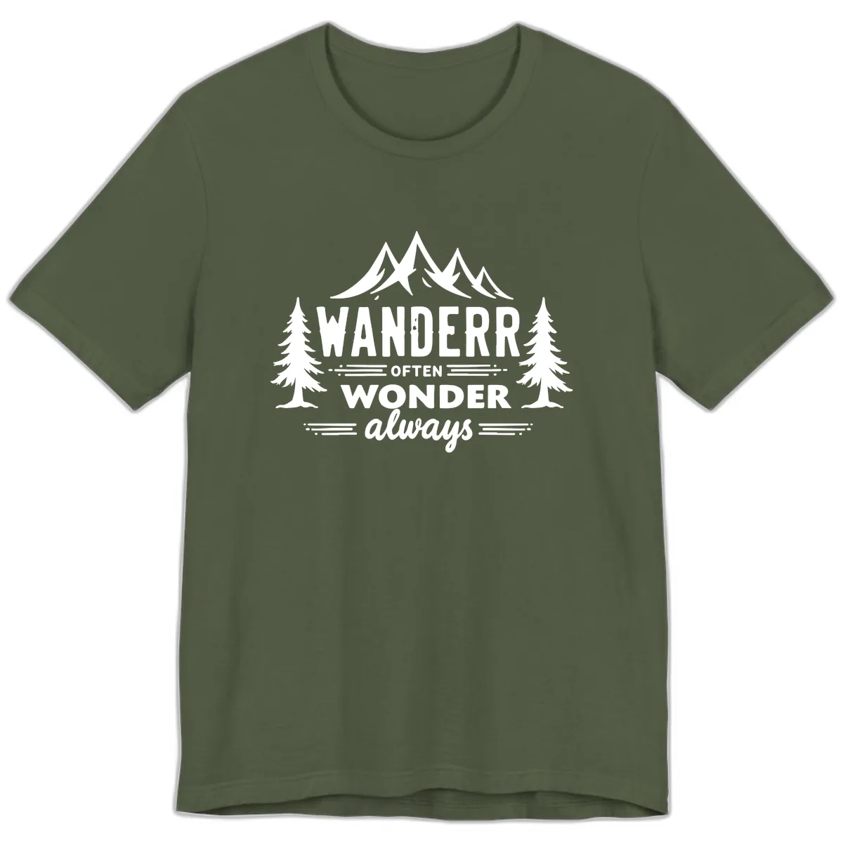 Wander Often Wonder Always Premium T-Shirt in Military Green