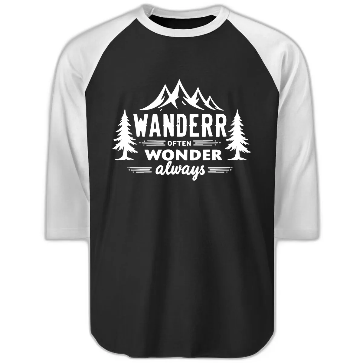 Wander Often Wonder Always Raglan 3/4 in Black White