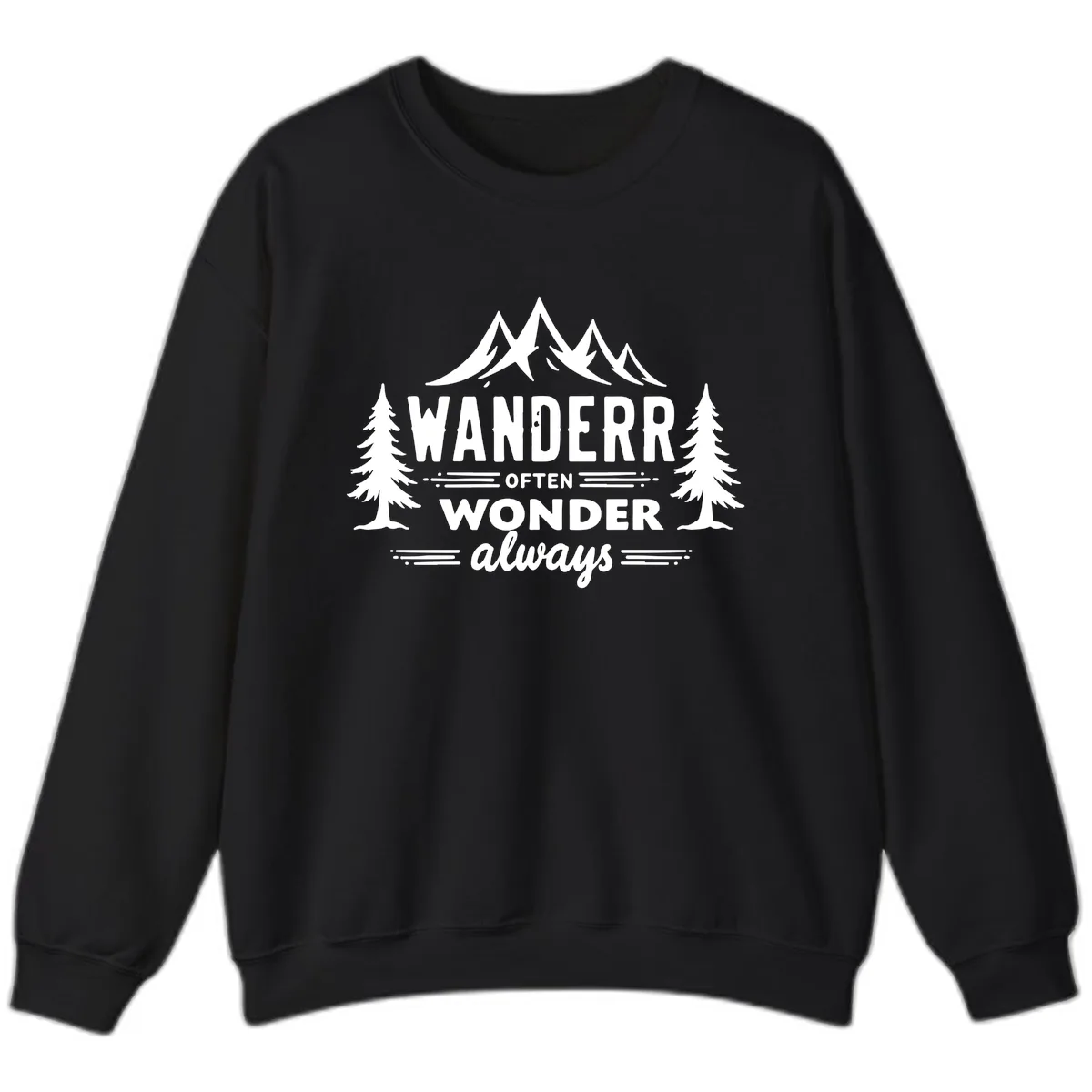 Wander Often Wonder Always Sweatshirt in Black