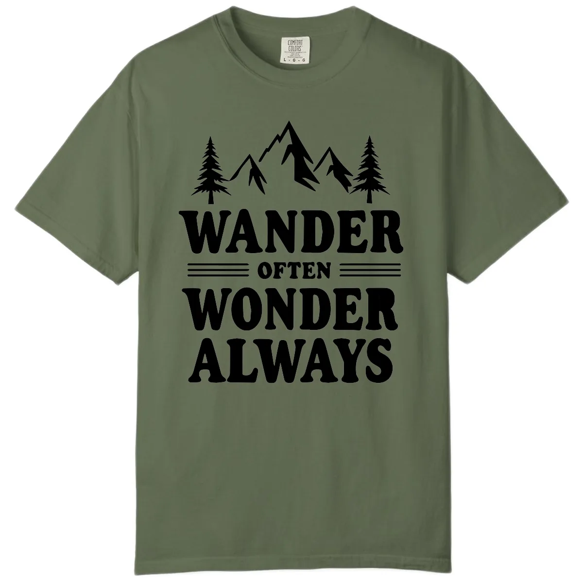 Wander Often Wonder Always Comfort Color in Sage