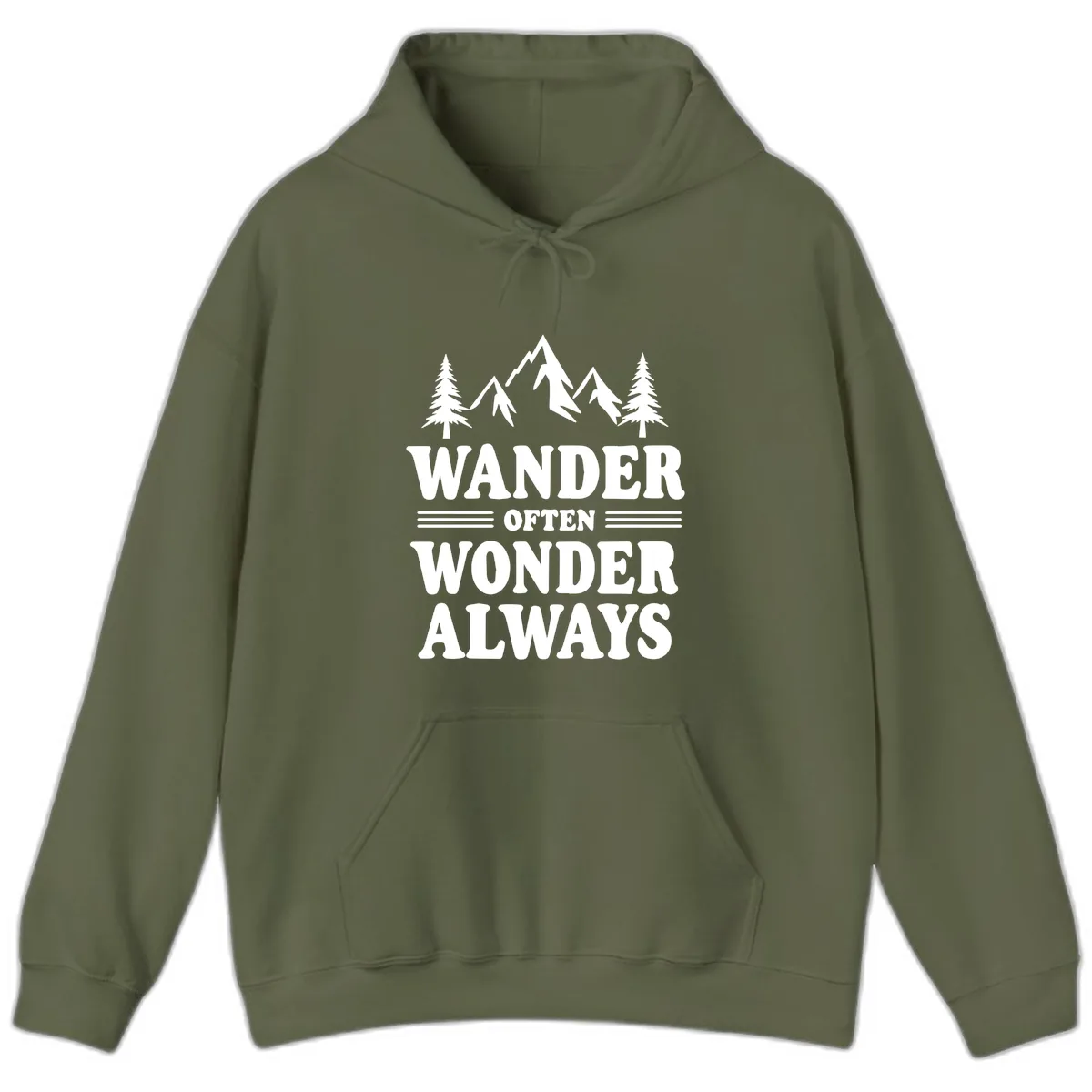 Wander Often Wonder Always Hoodie in Military Green
