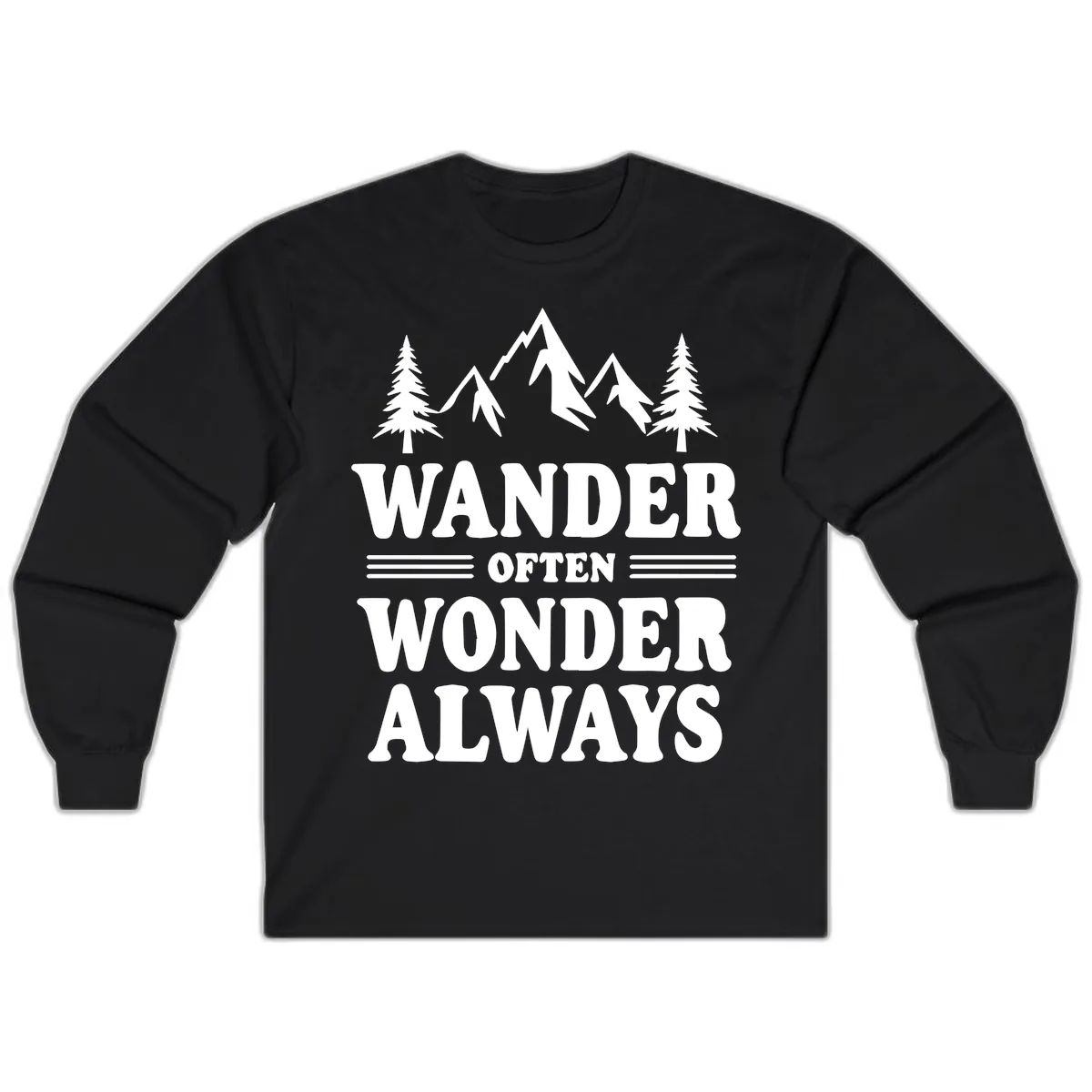 Wander Often Wonder Always Long Sleeve in Black