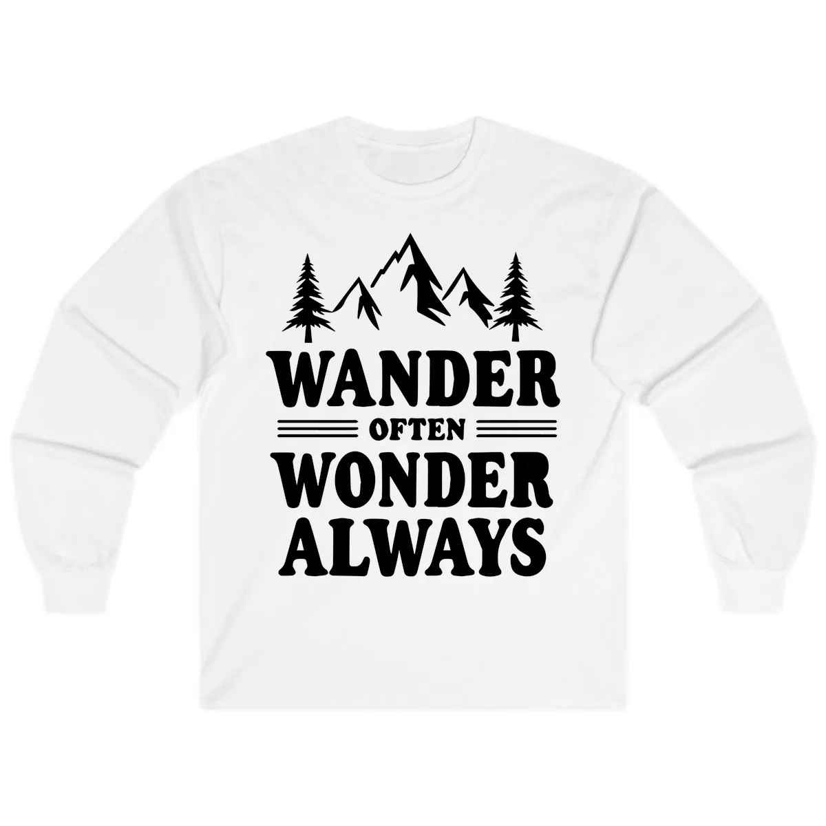 Wander Often Wonder Always Long Sleeve in White