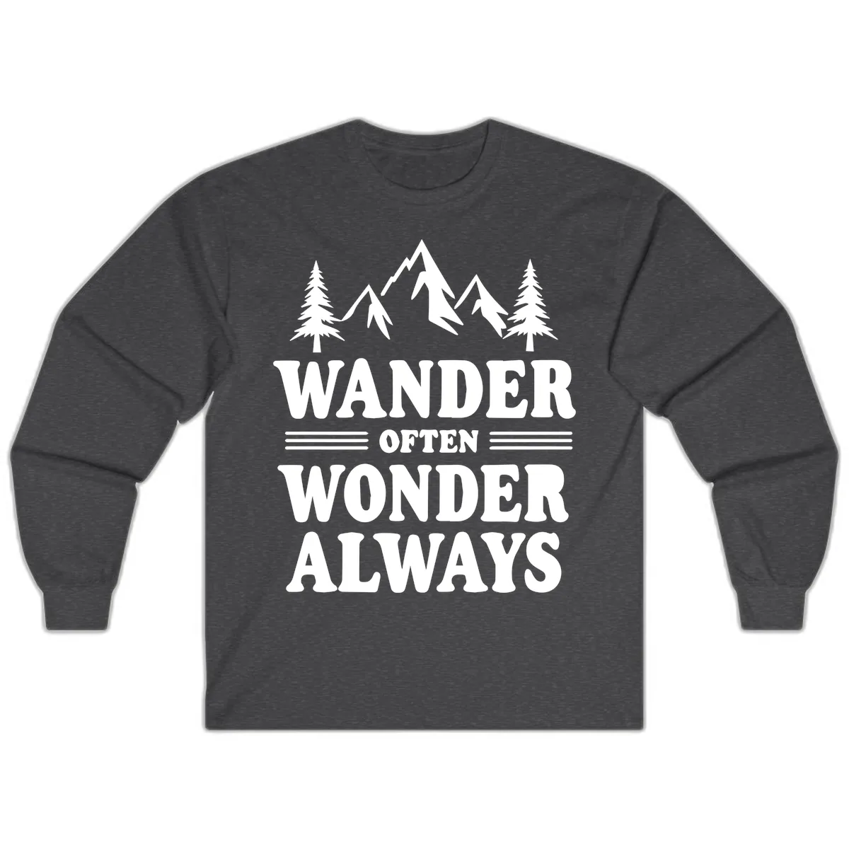 Wander Often Wonder Always Long Sleeve in Dark Heather