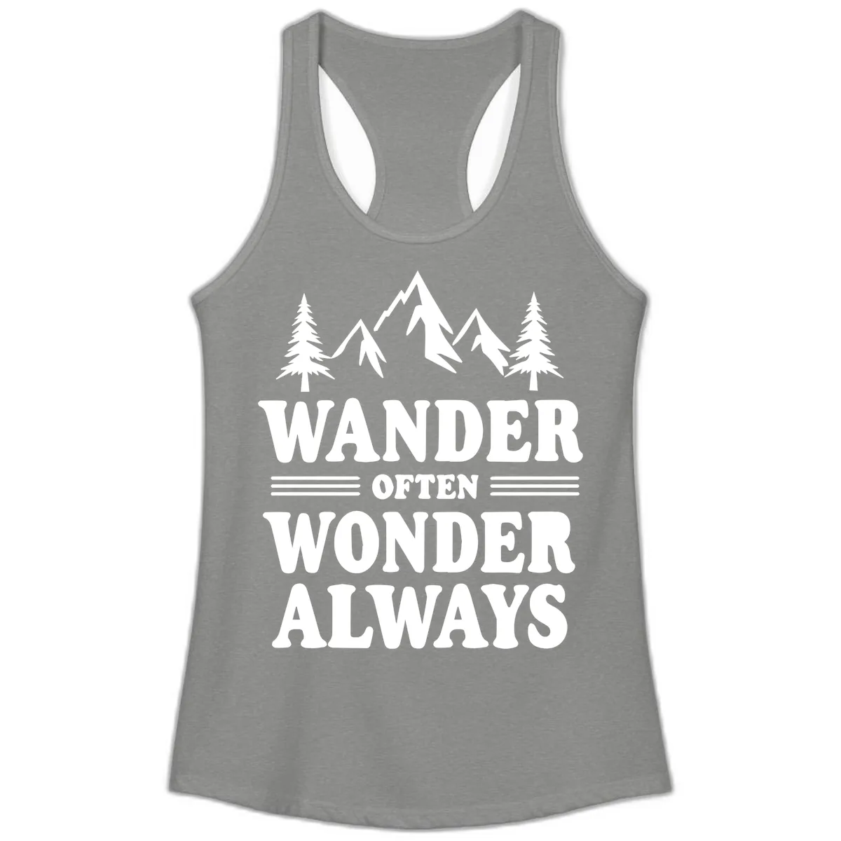 Wander Often Wonder Always Ladies Tank in Heather Grey