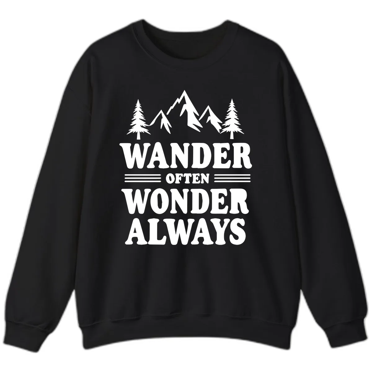Wander Often Wonder Always Sweatshirt in Black