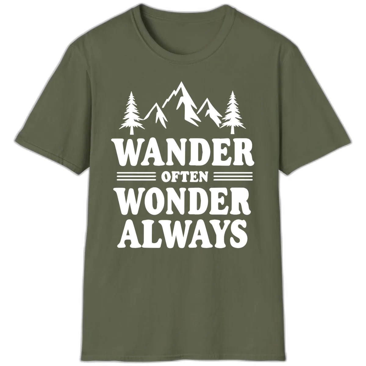 Wander Often Wonder Always T-Shirt in Military Green