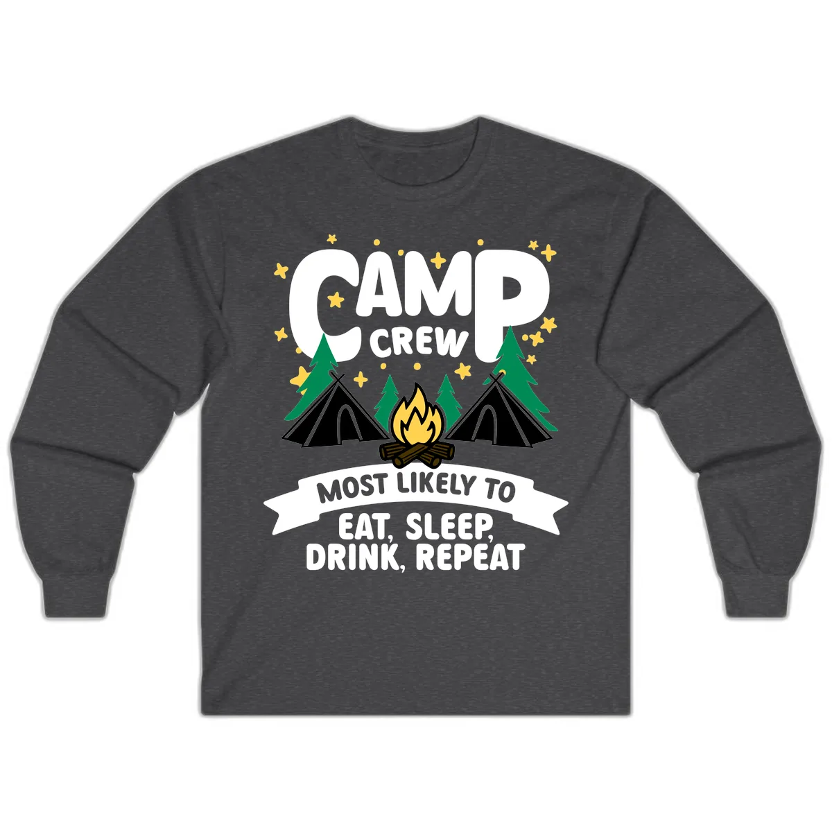 Camp Crew Eat Sleep Drink Repeat Long Sleeve in Dark Heather