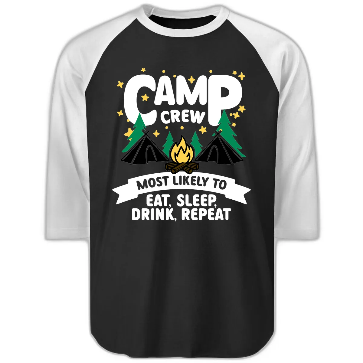 Camp Crew Eat Sleep Drink Repeat Raglan 3/4 in Black White