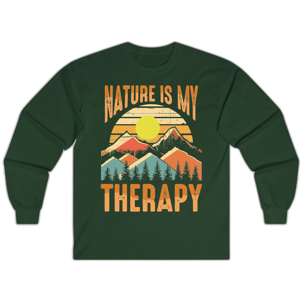 Nature Is My Therapy Long Sleeve in Forest Green