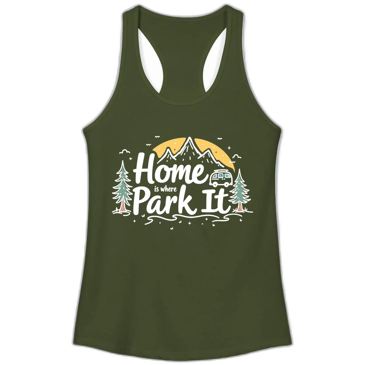 Home Is Where I Park It Ladies Tank in Solid Military Green