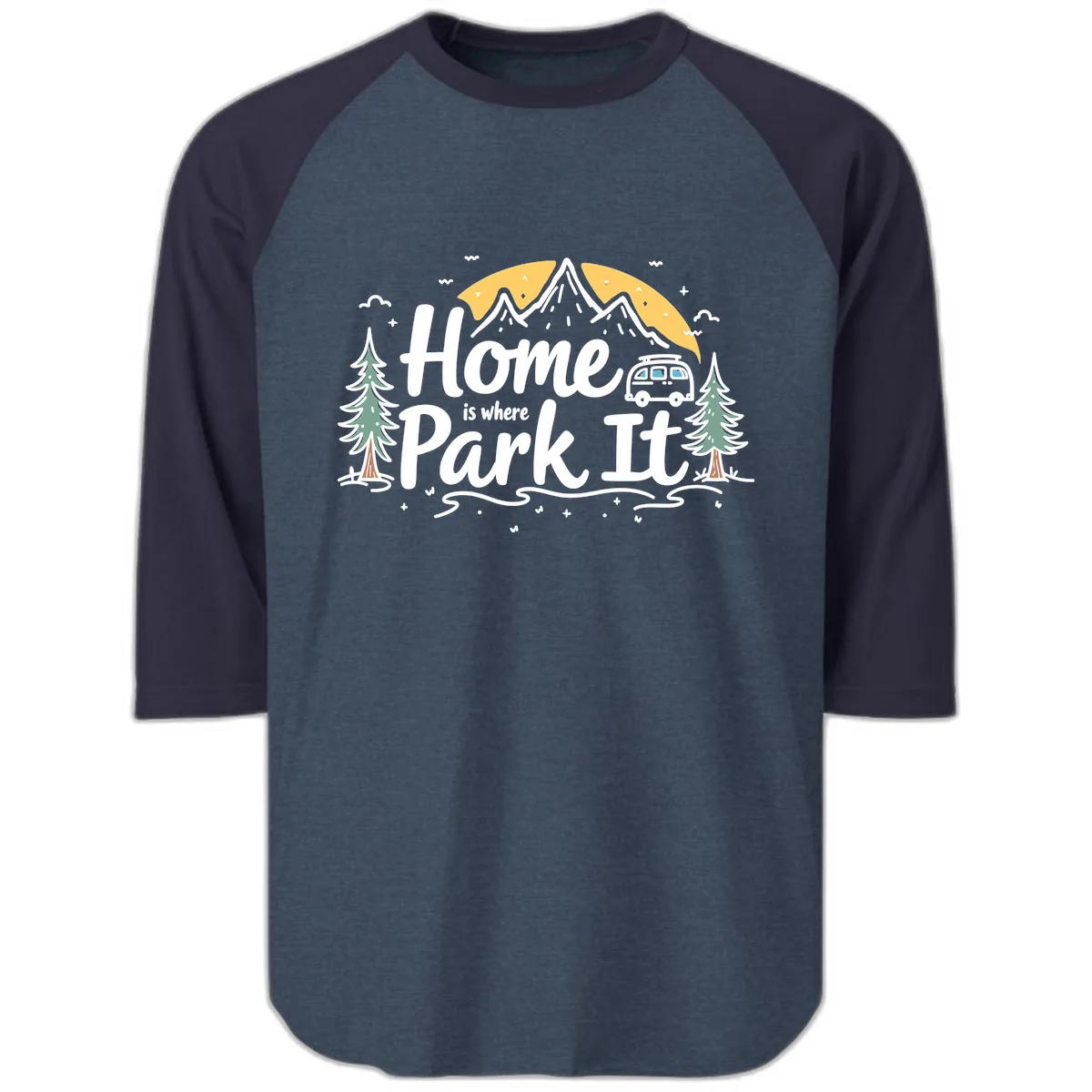 Home Is Where I Park It Raglan 3/4 in Heather Denim Navy