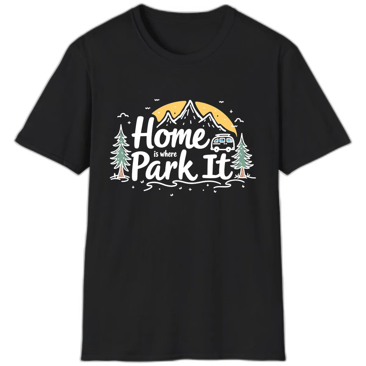 Home Is Where I Park It T-Shirt in Black