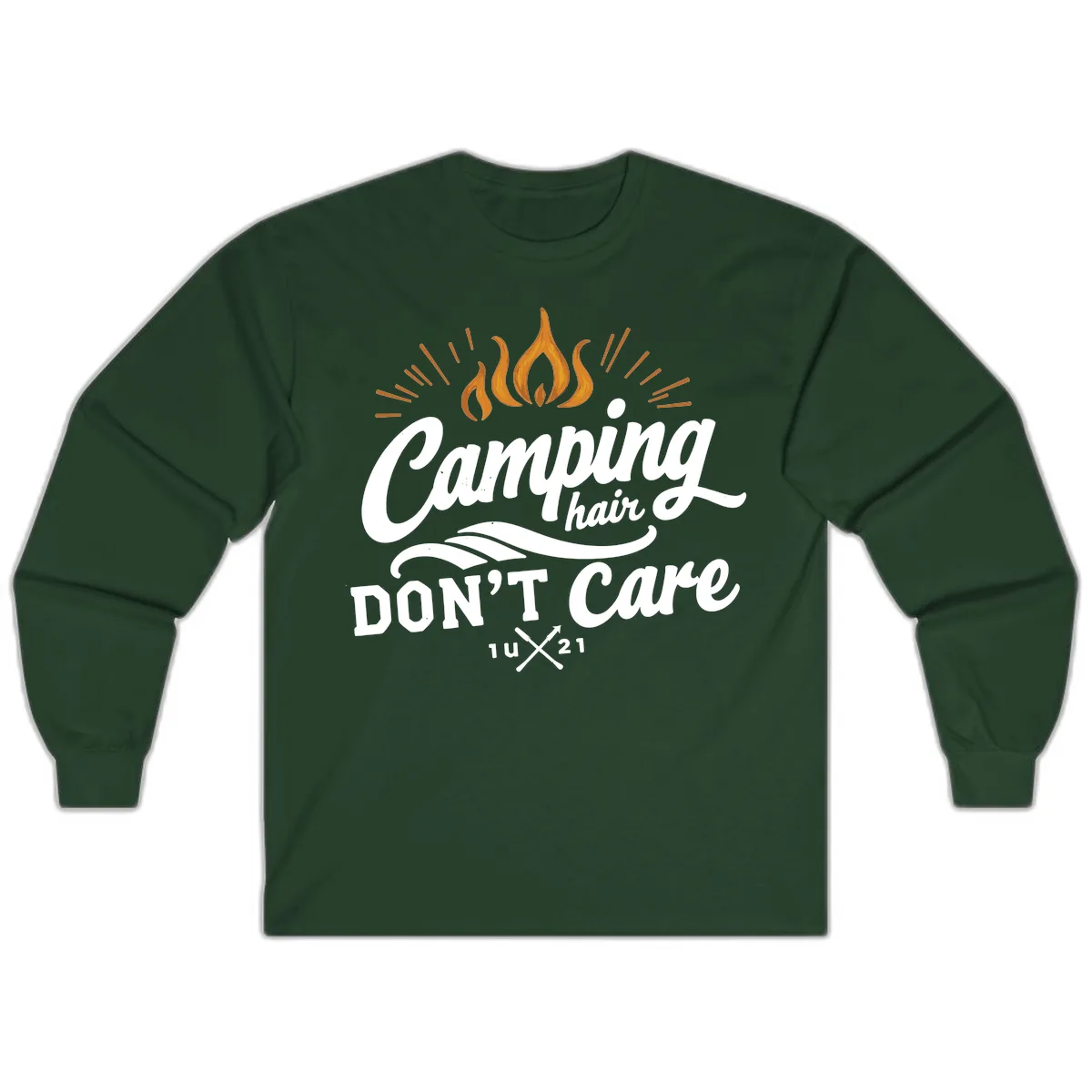 Camping Hair Don't Care Long Sleeve in Forest Green