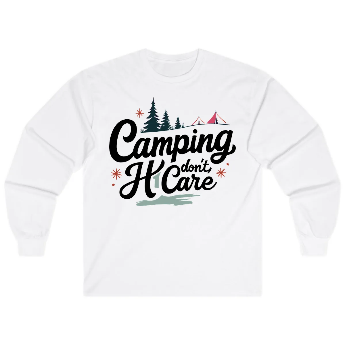 Camping I Don't Care Long Sleeve in White