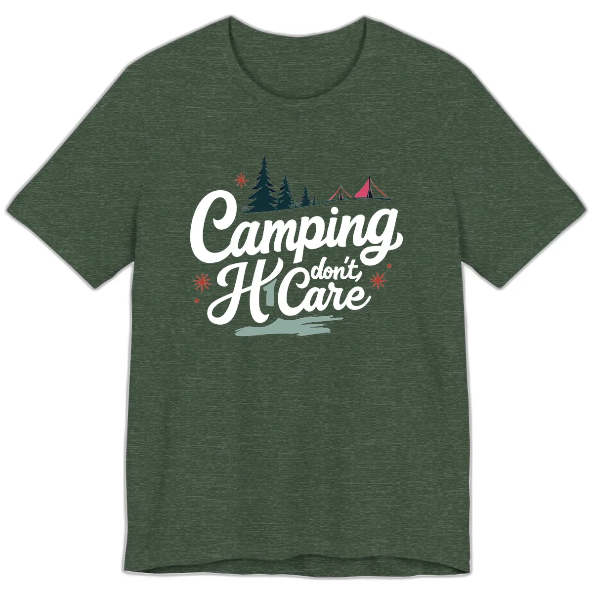 Camping I Don't Care Premium T-Shirt in Heather Forest