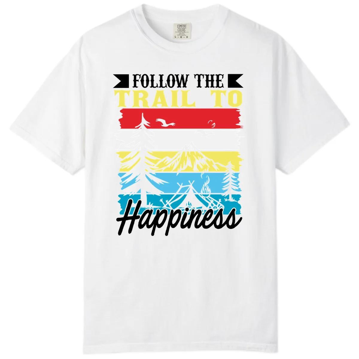 Follow The Trail To Happiness Comfort Color in White