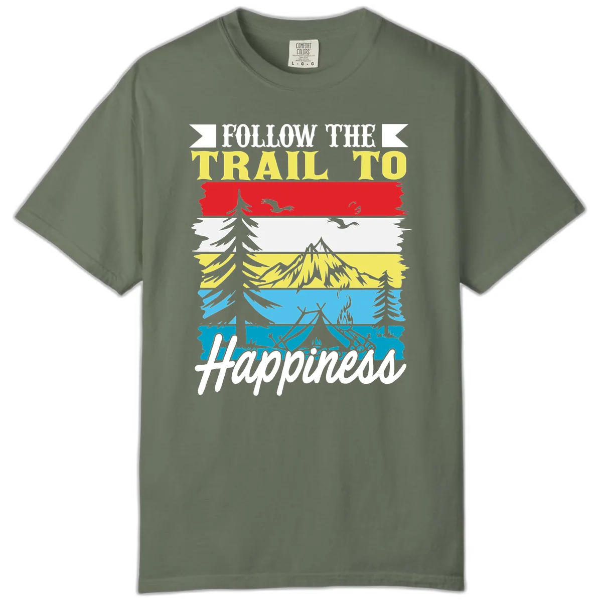 Follow The Trail To Happiness Comfort Color in Moss
