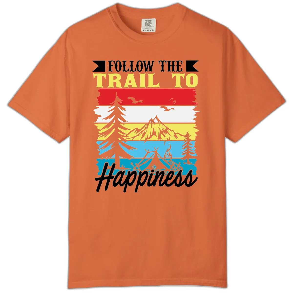 Follow The Trail To Happiness Comfort Color in Burnt Orange