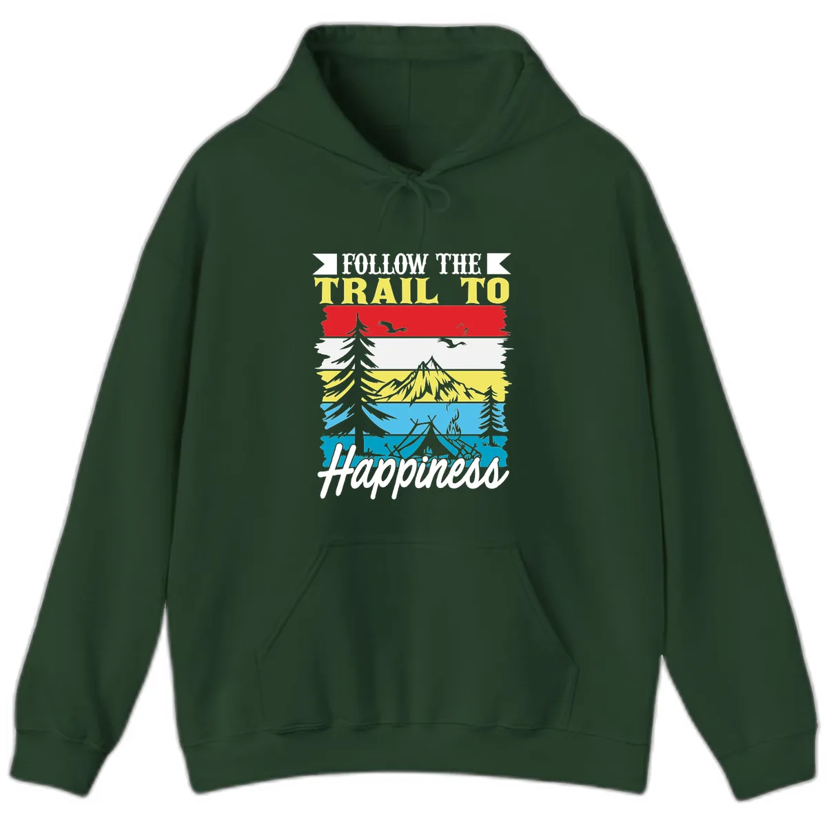 Follow The Trail To Happiness Hoodie in Forest Green