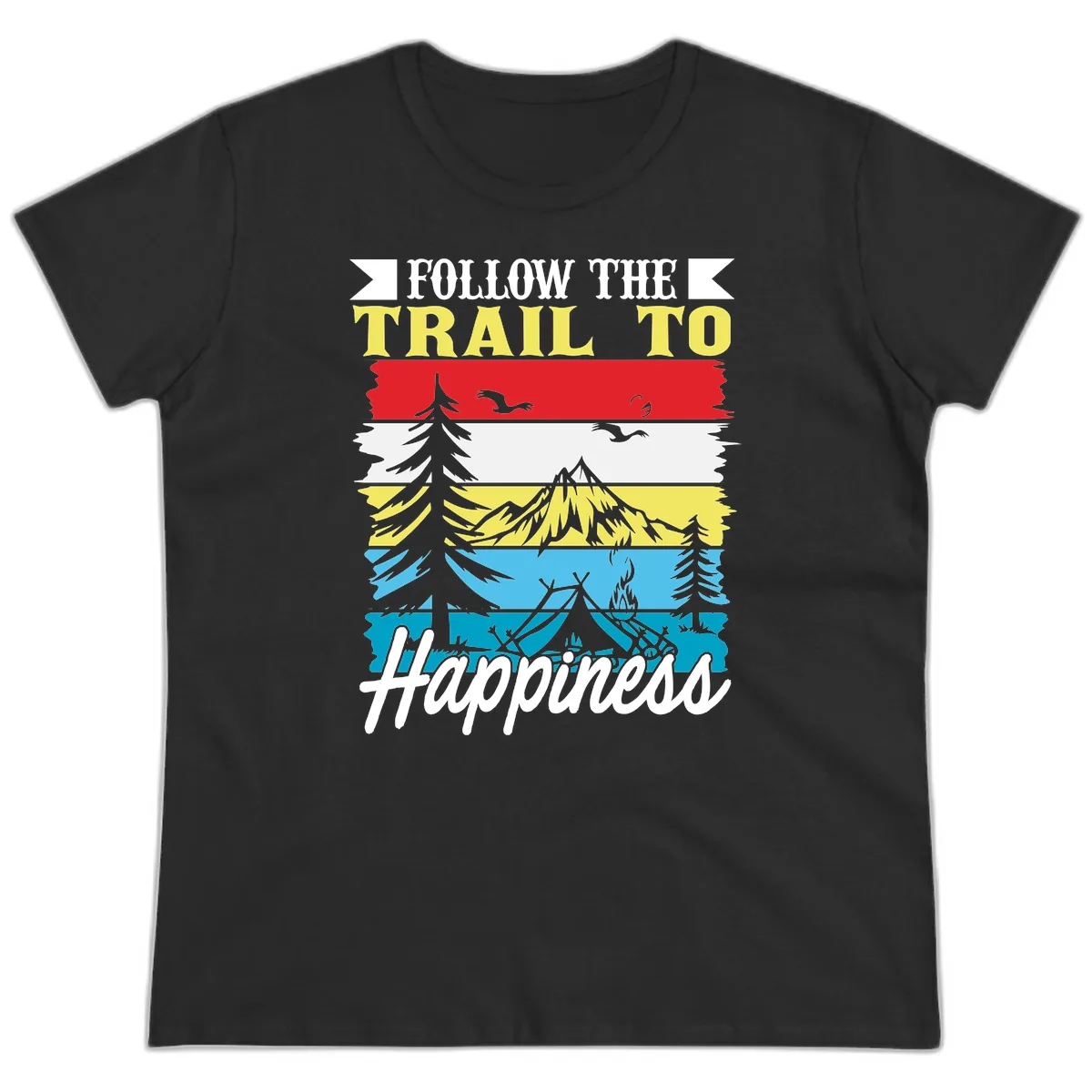 Follow The Trail To Happiness Ladies Tee in Black