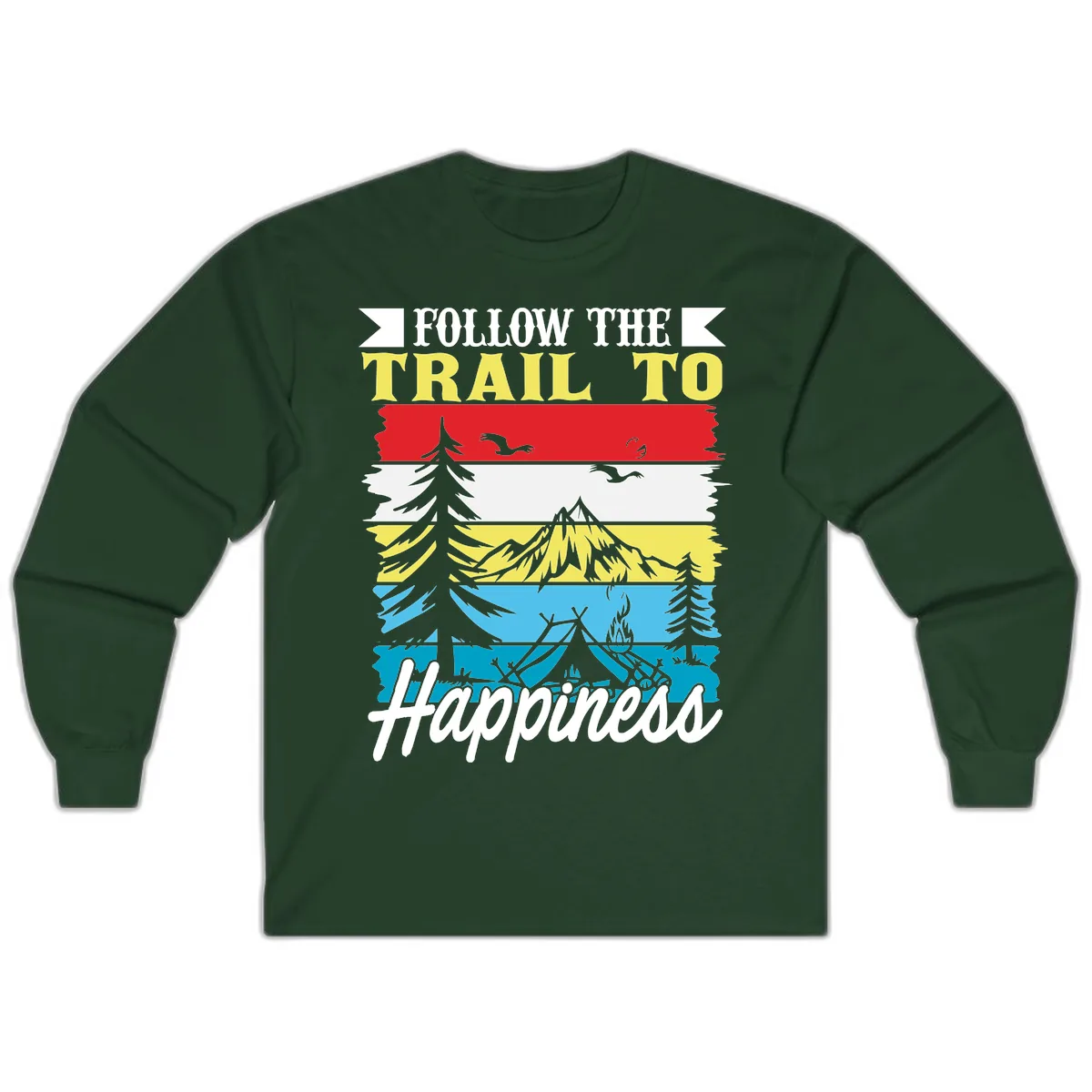 Follow The Trail To Happiness Long Sleeve in Forest Green
