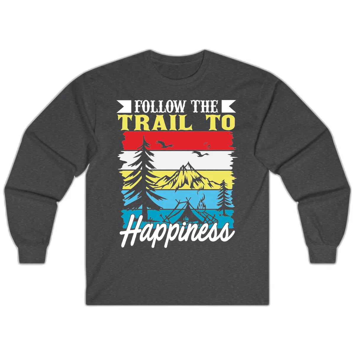 Follow The Trail To Happiness Long Sleeve in Dark Heather