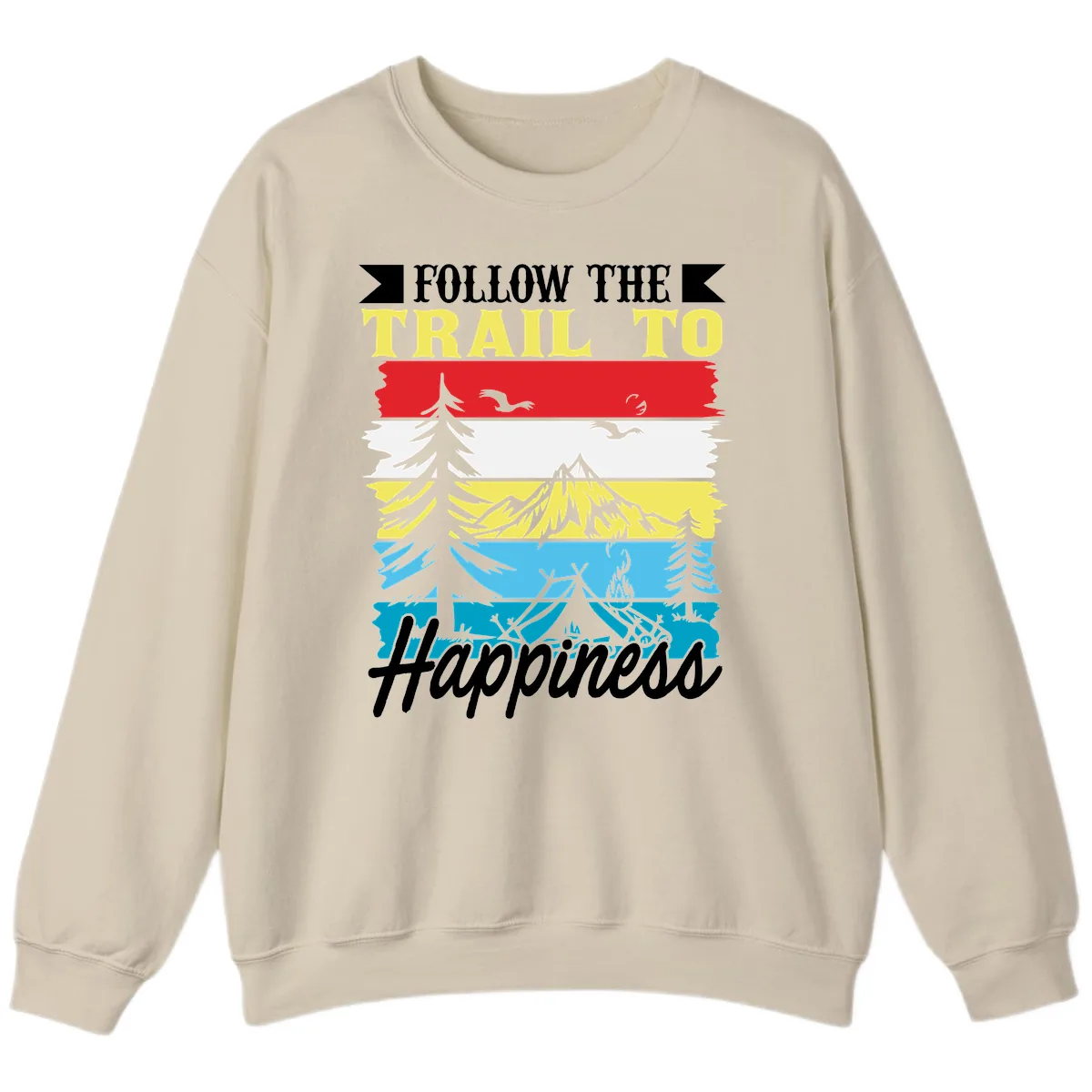 Follow The Trail To Happiness Sweatshirt in Sand