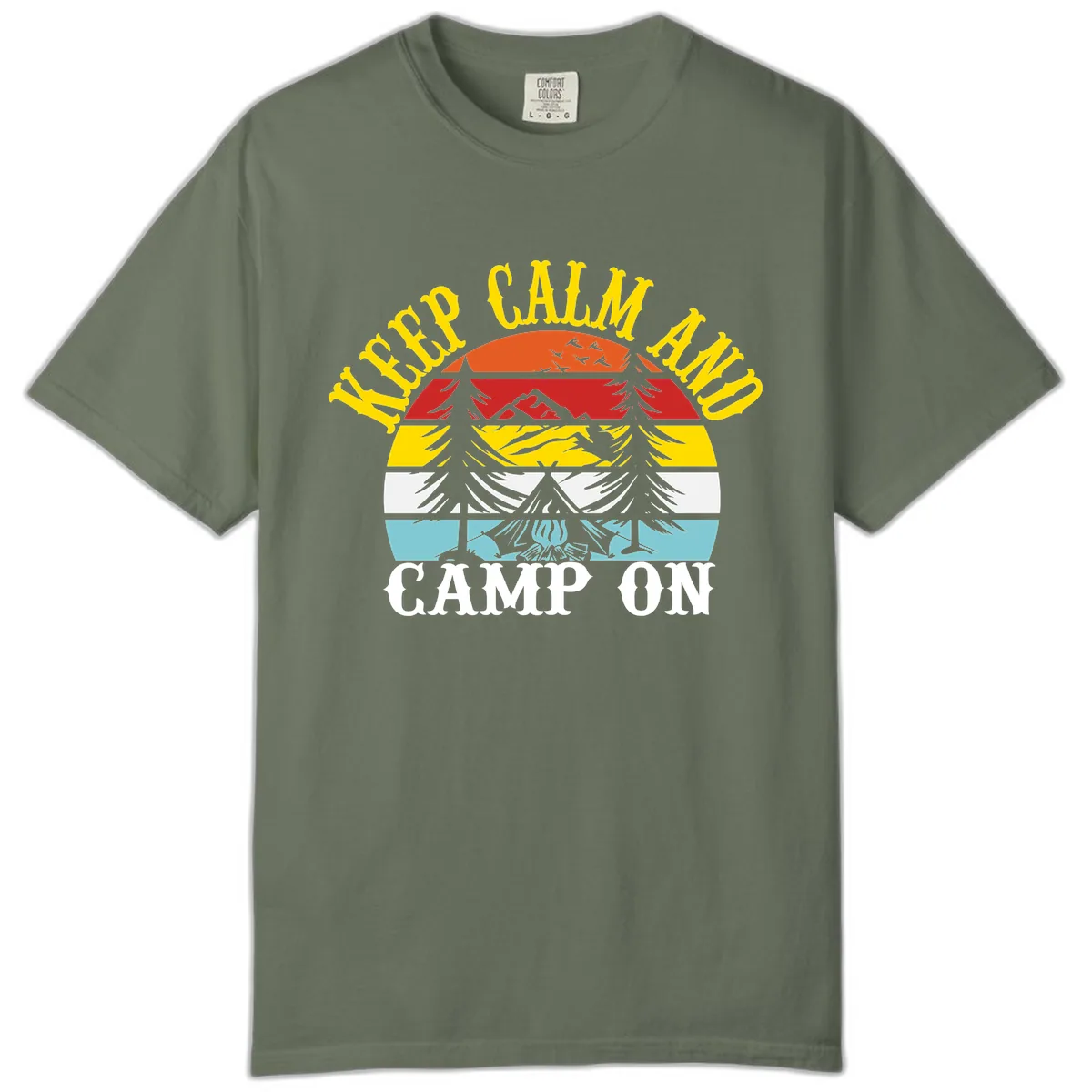 Keep Calm and Camp On Comfort Color in Moss