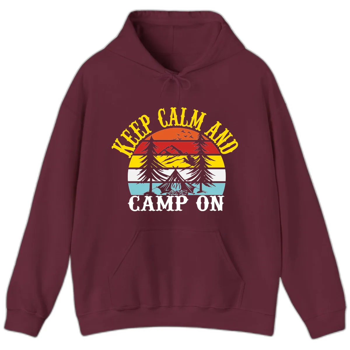 Keep Calm and Camp On Hoodie in Maroon